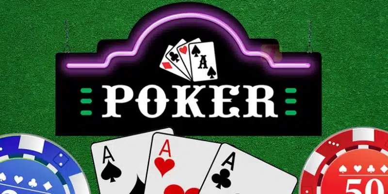 Cách Chơi Poker Cập Nhật Từ A-Z Cho Anh Em Tân Binh